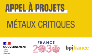 Appel à projets : Métaux critiques