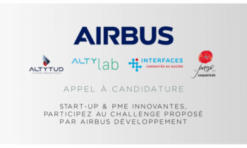 START-UP & PME INNOVANTES, PARTICIPEZ AU CHALLENGE PROPOSÉ PAR AIRBUS DÉVELOPPEMENT