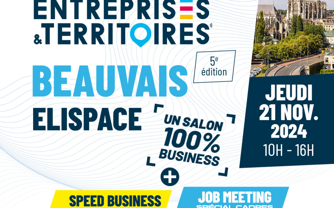 Rencontres Entreprises et Territoires | Beauvais