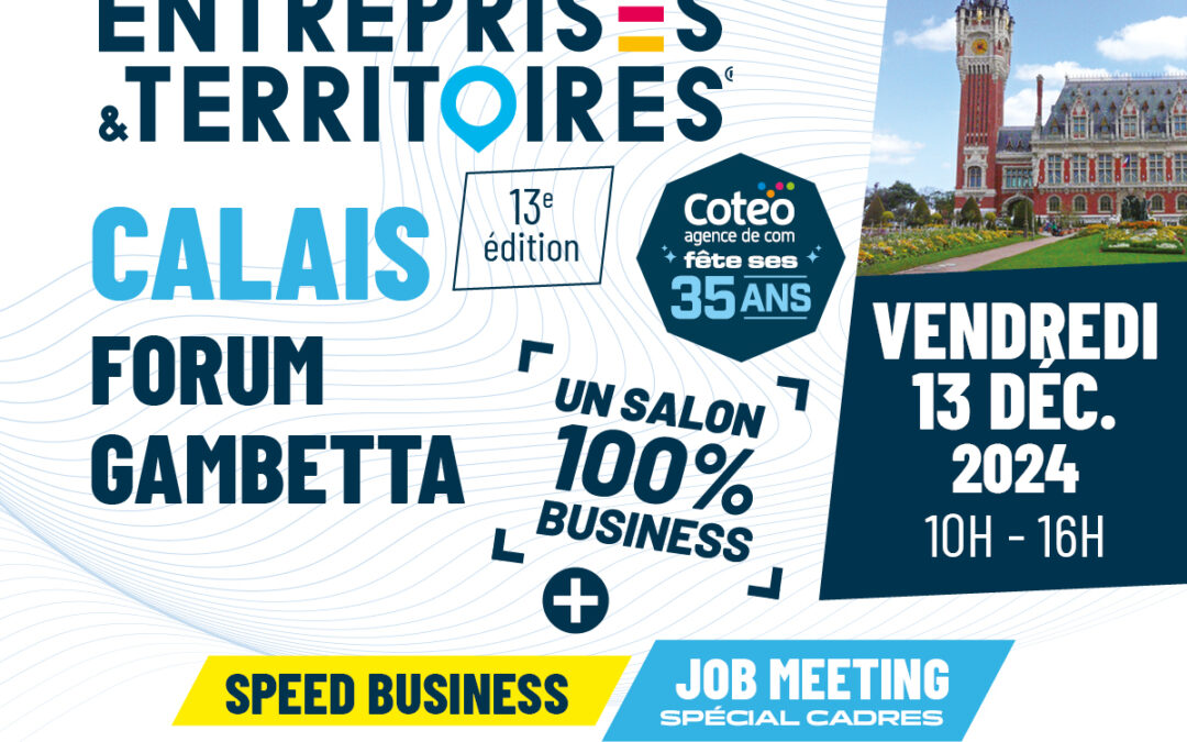 Rencontres Entreprises & Territoires | Calais