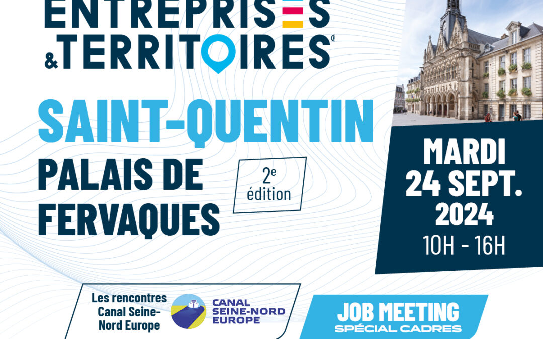 Rencontres Entreprises & Territoires | Saint-Quentin