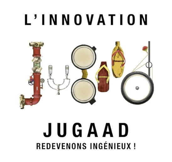 Couverture du livre "L'innovation Jugaad" de N. Radjou, J. Prabhu & S. Ahuja