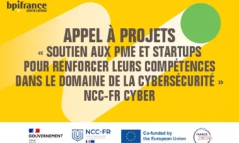 Appel à projets –  « Soutien aux PME et startups pour renforcer leurs compétences dans le domaine de la cybersécurité » – NCC-FR Cyber