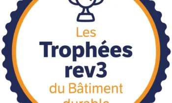 Trophées REV3 du bâtiment durable : 4ème édition